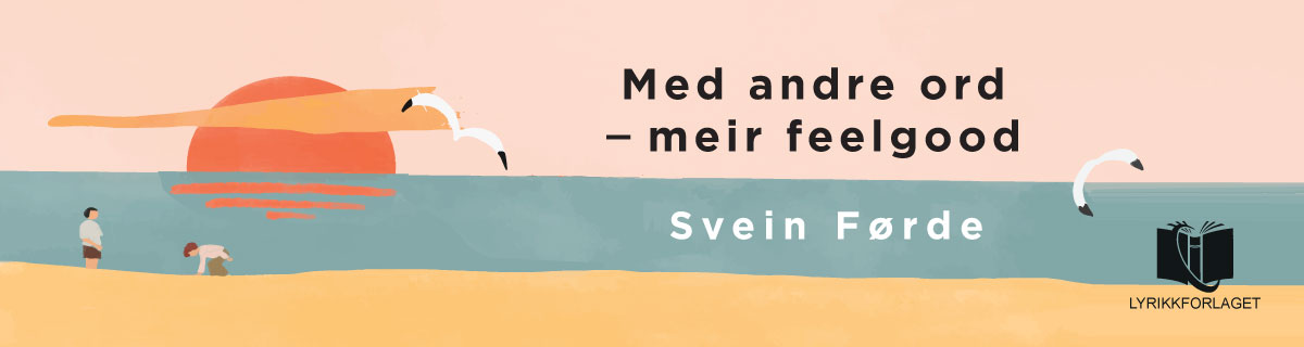 Med andre ord - meir feelgood