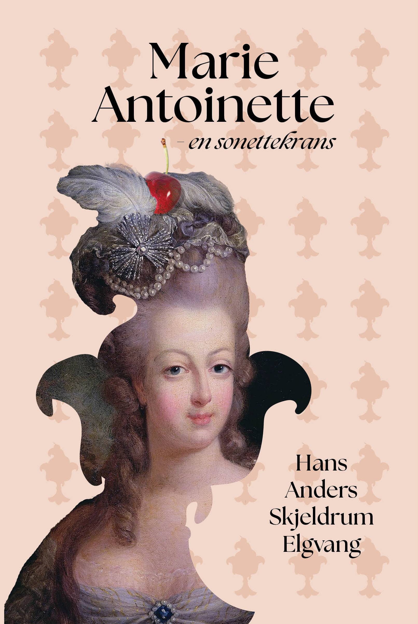 Marie Antoinette − en sonettekrans