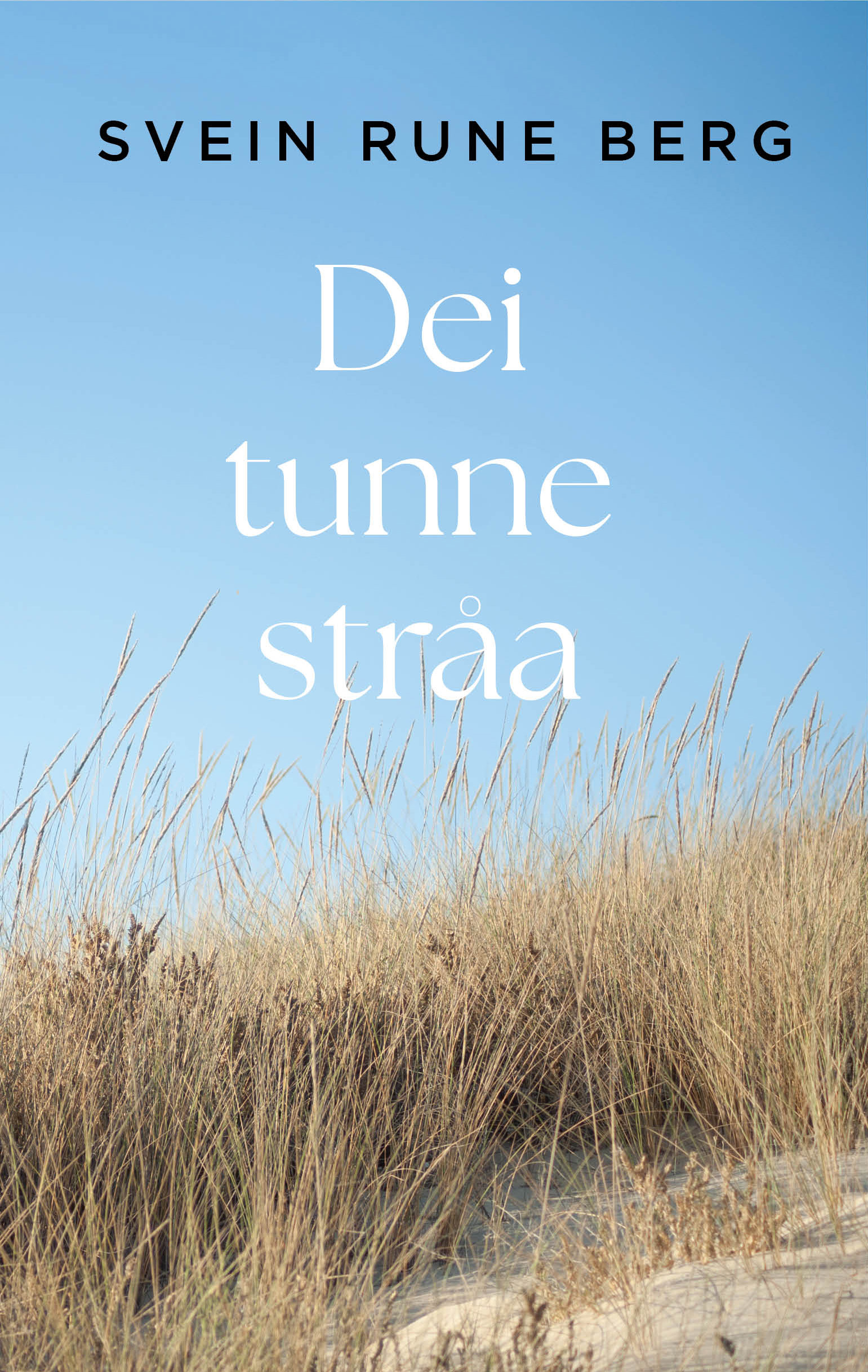 Dei tunne stråa