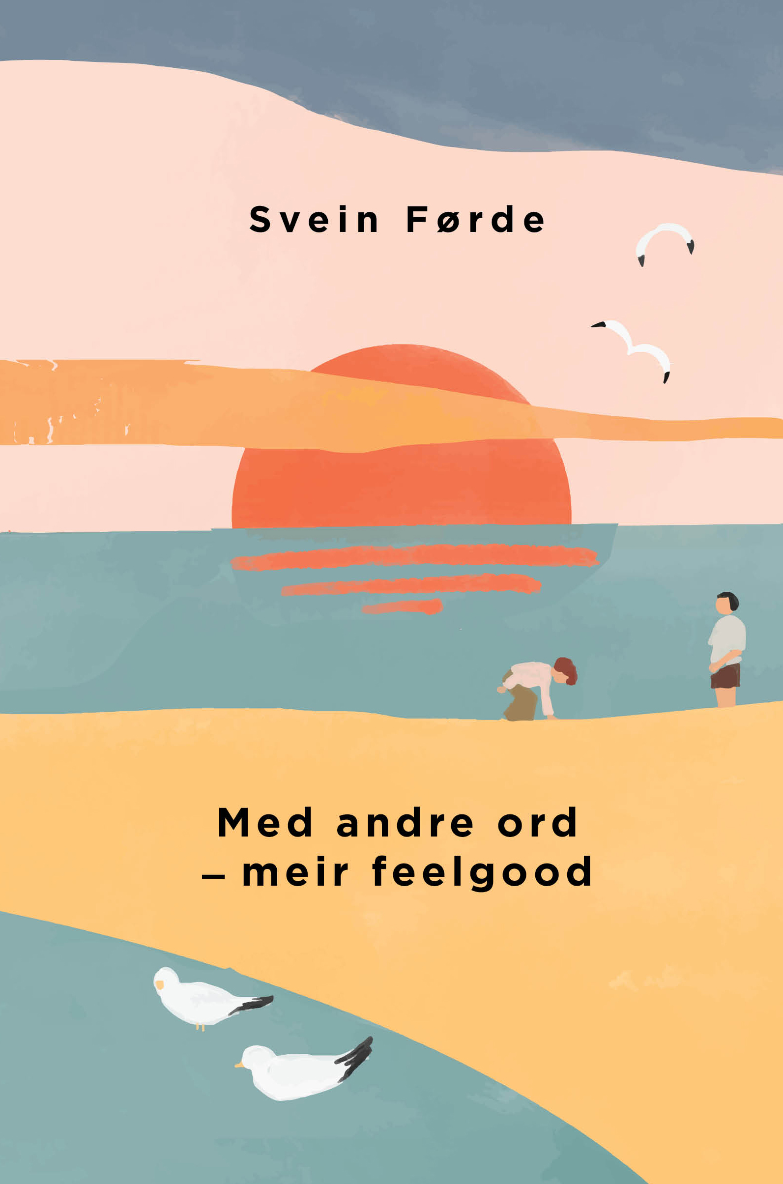 Med andre ord − meir feelgood